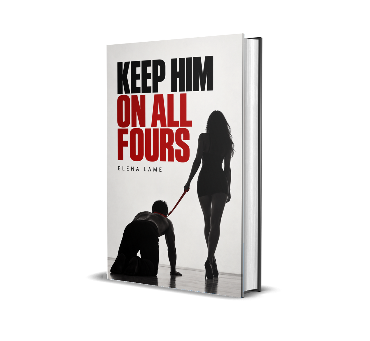 Keep Him On All Fours